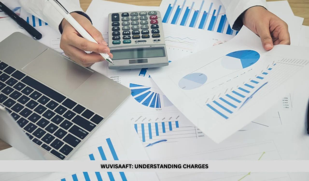 WUVISAAFT: Understanding Charges