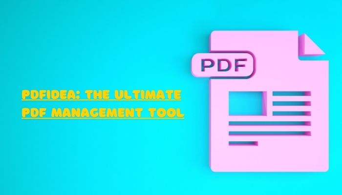 PDFidea: The Ultimate PDF Management Tool