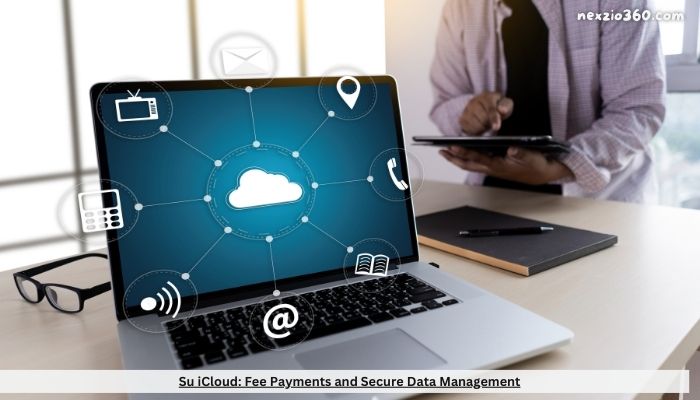 Su iCloud: Fee Payments and Secure Data Management