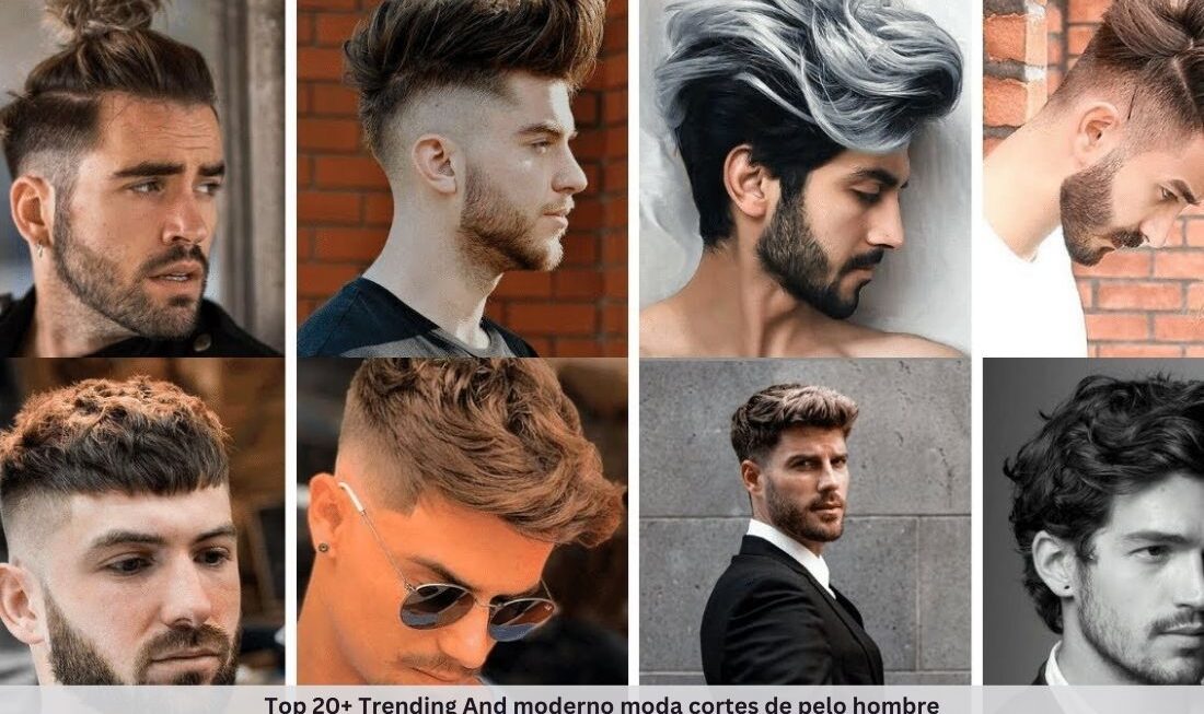 Top 20+ Trending And moderno moda cortes de pelo hombre