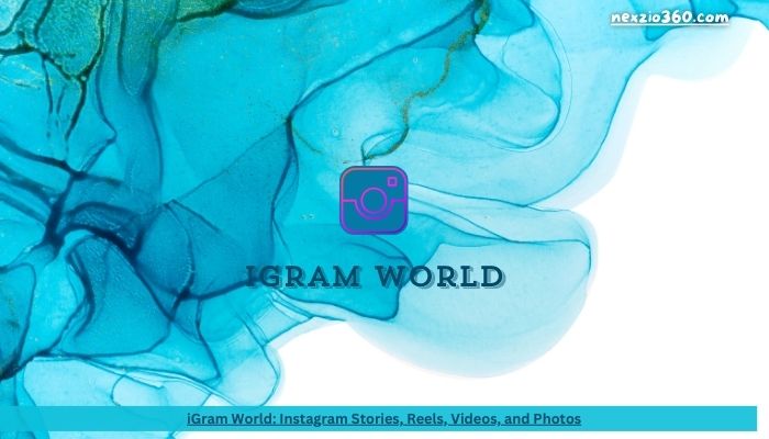 iGram World: Instagram Stories, Reels, Videos, and Photos