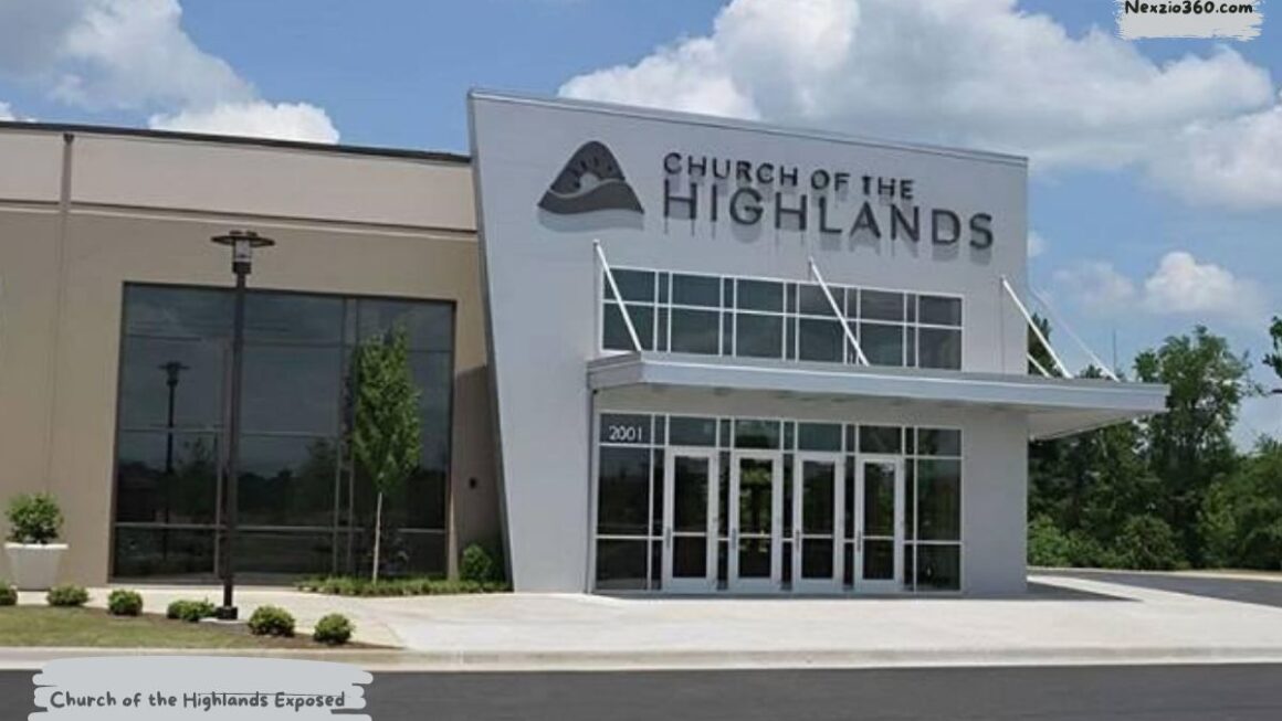 Church of the Highlands Exposed