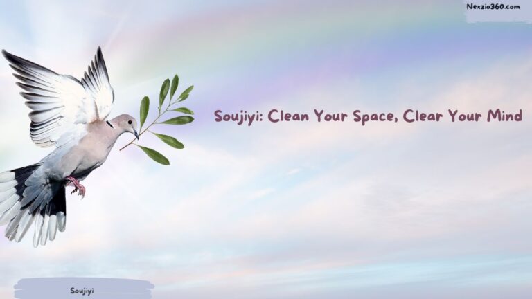 Soujiyi: Clean Your Space, Clear Your Mind